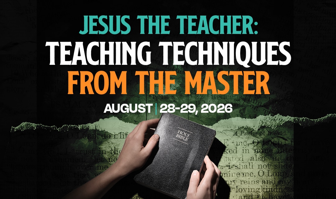 Jesus the Teacher: Teaching Techniques from the Master